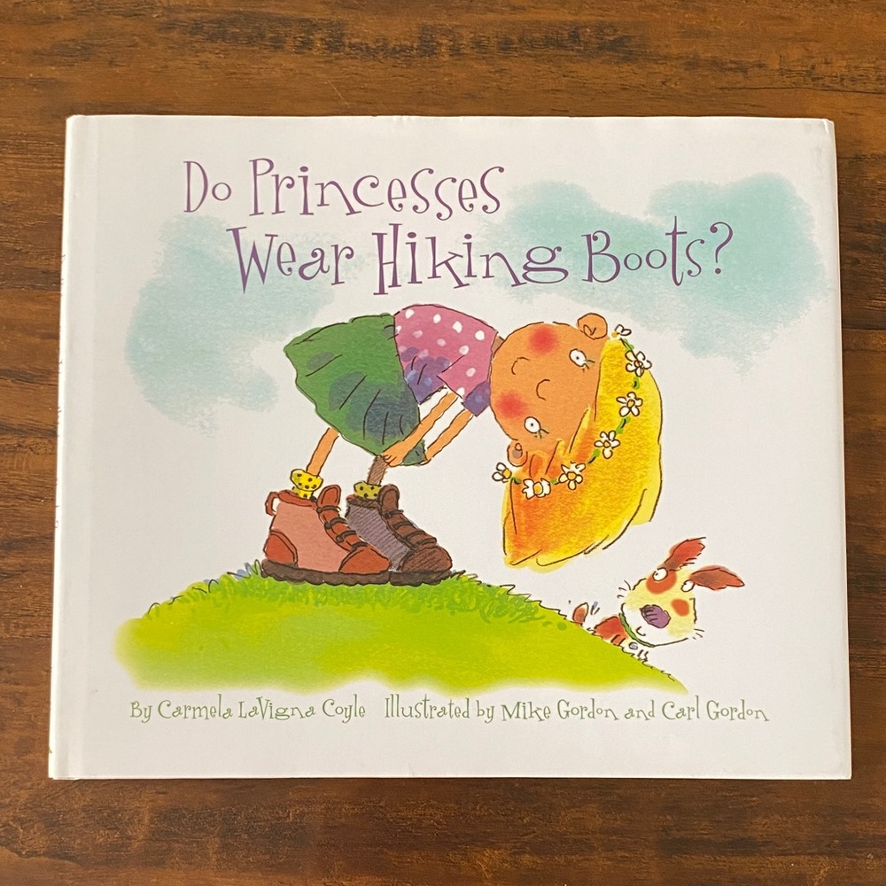 5/$10 Kids Picture Book | Do Princesses Wear Hiking Boots?
